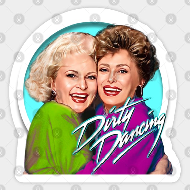 Golden Girls Dirty Dancing Sticker by Zbornak Designs